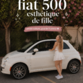 Fiat 500 stationnée dans un cadre urbain moderne, parfaite pour les femmes stylées.