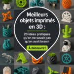 Un ensemble d'objets imprimés en 3D sur une table, montrant leur diversité et leur utilité.