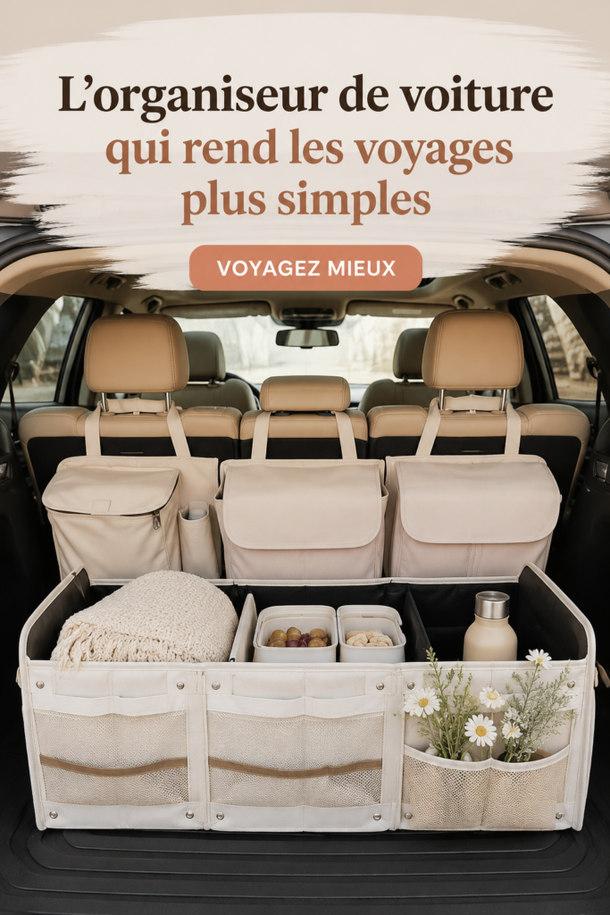 Organisateur de voiture bien rangé avec des accessoires pour road trip.