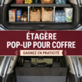 Image d'une étagère pop-up installée dans un coffre de voiture bien rangé.