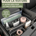 Intérieur de voiture bien organisé avec des accessoires de rangement