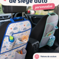 Organiseur de siège automobile fait maison, coloré et pratique