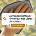 Vitrage intérieur de voiture propre et lumineux après nettoyage.