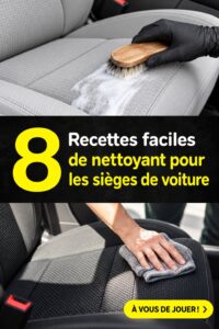 Recettes de nettoyants faits maison pour la sellerie auto sur un fond de voiture propre