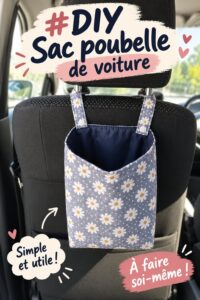 Un sac à déchets DIY accroché à l'intérieur d'une voiture bien rangée.