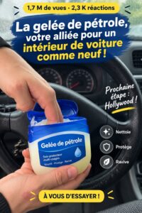 Vaseline appliquée sur un tableau de bord de voiture, montrant un intérieur brillant et propre.