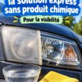 Phares de voiture éclatants après un nettoyage naturel